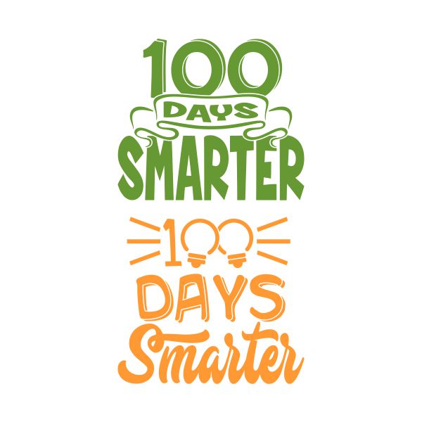 100 Days Smarter SVG Cuttable Design