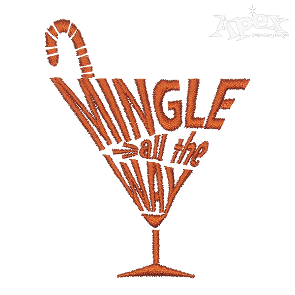 Mingle All the Way Christmas Cocktail Embroidery Design