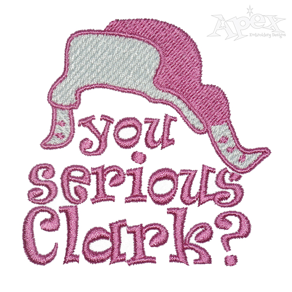 You Serious Clark? Christmas Embroidery Design