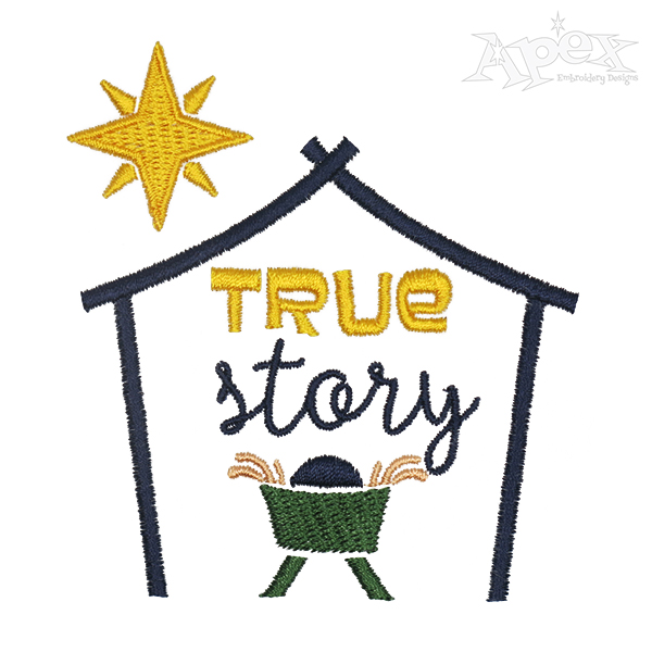 Christmas True Story Embroidery Design