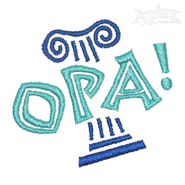 Opa! Embroidery Design