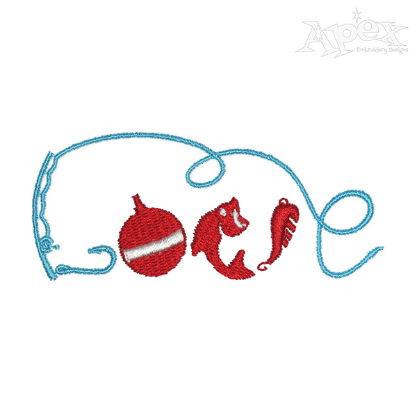 Love Fishing Embroidery Design