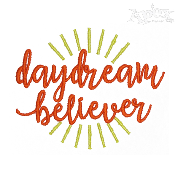 Daydream Believer Embroidery Design