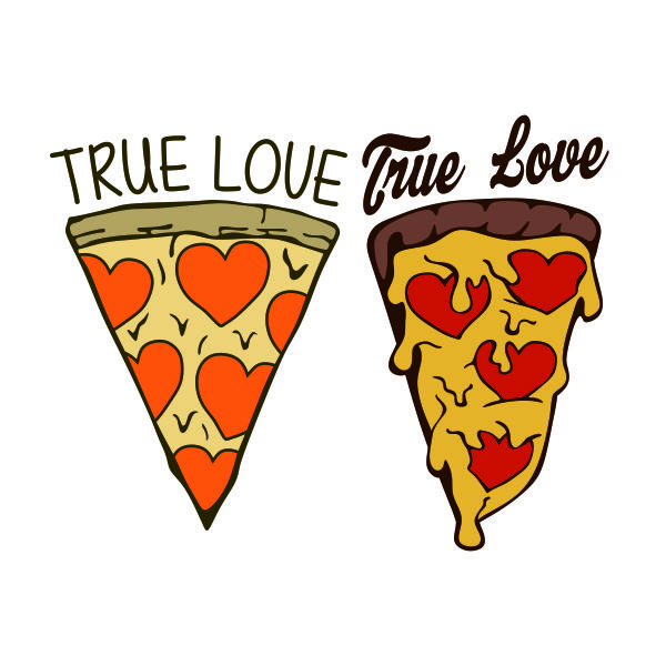 Pizza True Love SVG Cuttable Design