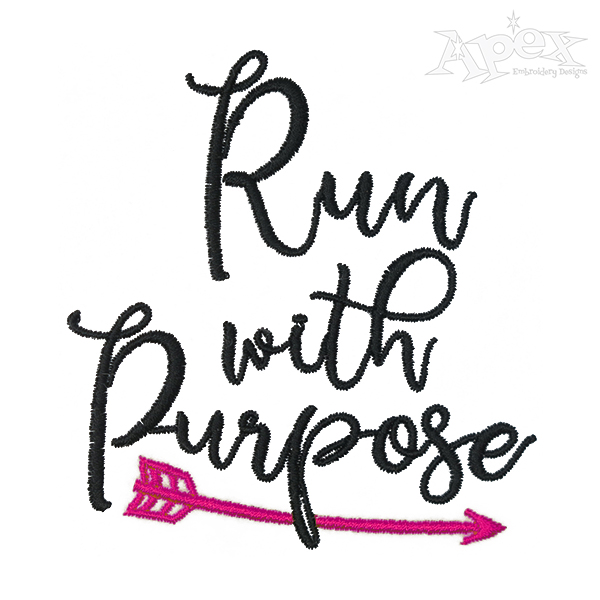 Run with Purpose Embroidery Design