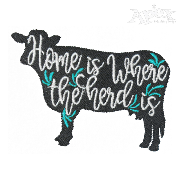 Home is Where the Herd is Embroidery Design