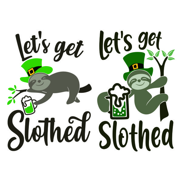 Let's Get Slothed St. Patrick's Day Sloth Drinking Beer SVG Cuttable Design