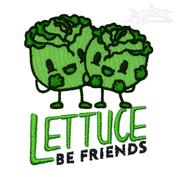 Lettuce Be Friends Embroidery Design