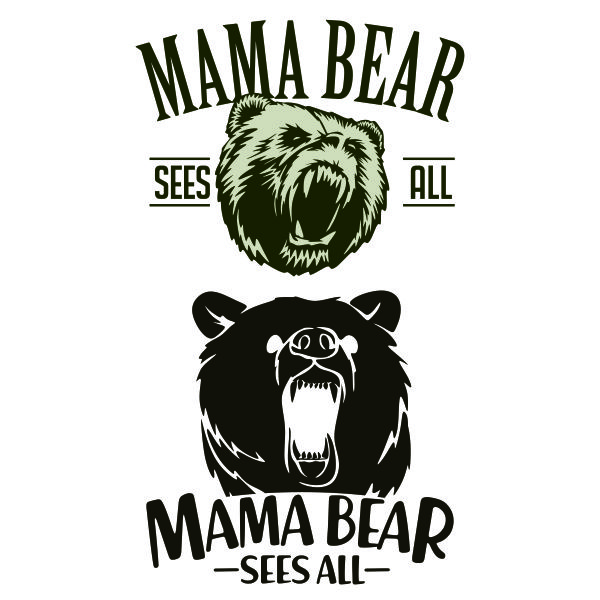 Mama Bear Sees All SVG Cuttable Design