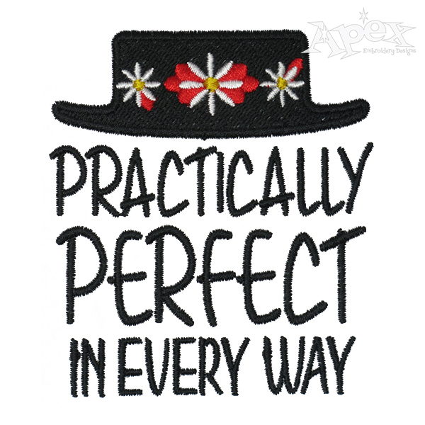 Practically Perfect in Every Way Embroidery Design