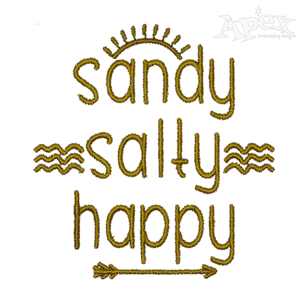 Sandy Salty Happy Embroidery Design
