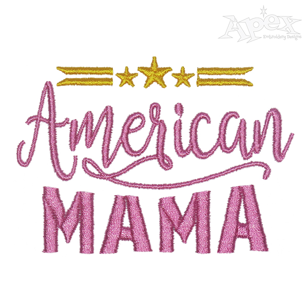 American Mama Embroidery Design
