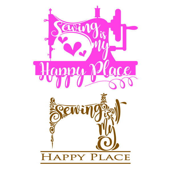 Sewing is My Happy Place SVG Cuttable Design