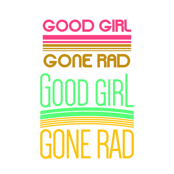 Good Girl Gone Bad SVG Cuttable Design