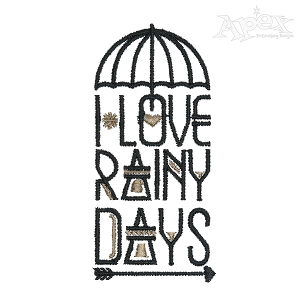 I Love Rainy Days Embroidery Design