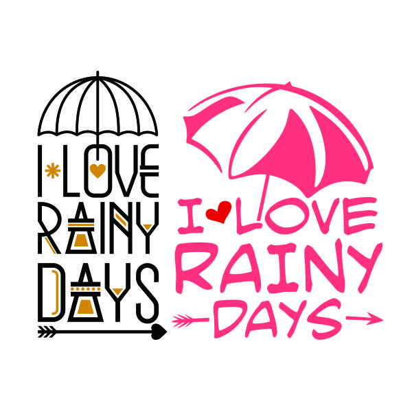 I Love Rainy Days SVG Cuttable Design