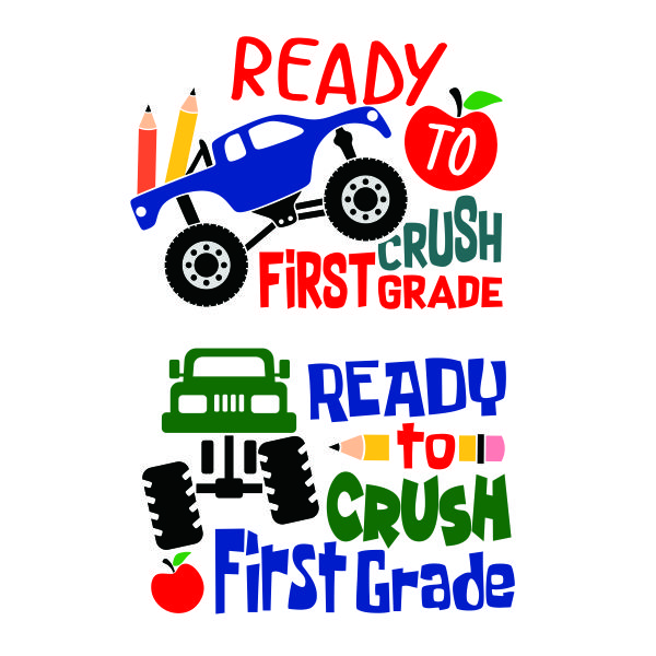 Ready to Crush First Grade SVG Cuttable Design