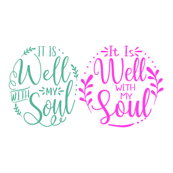It is Well with My Soul SVG Cuttable Design