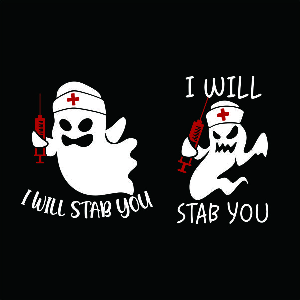 Halloween Nurse I Will Stab You SVG Cuttable Design