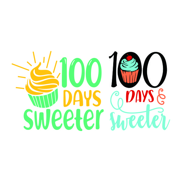 100 Days Sweeter SVG Cuttable Design