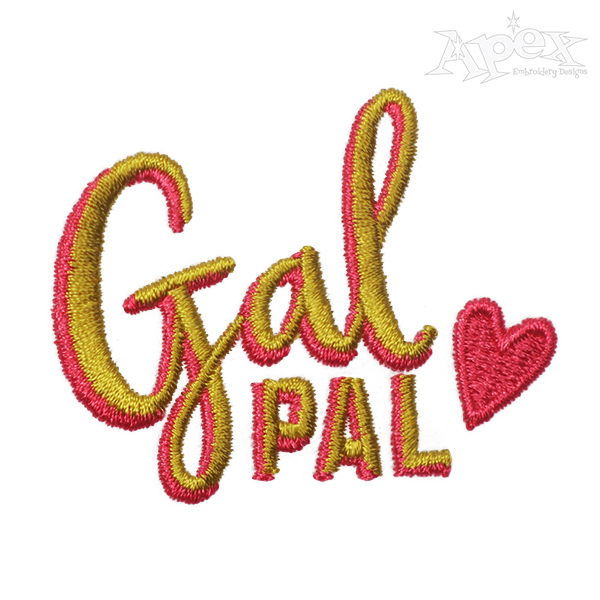 Gal Pal Embroidery Design