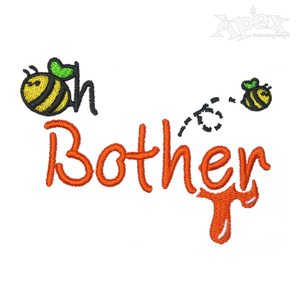 Oh Bother Bee Embroidery Design