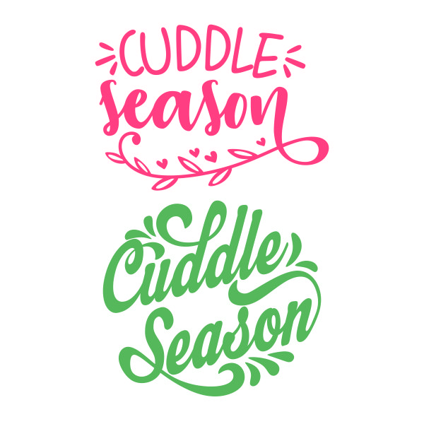 Cuddle Season SVG Cuttable Design