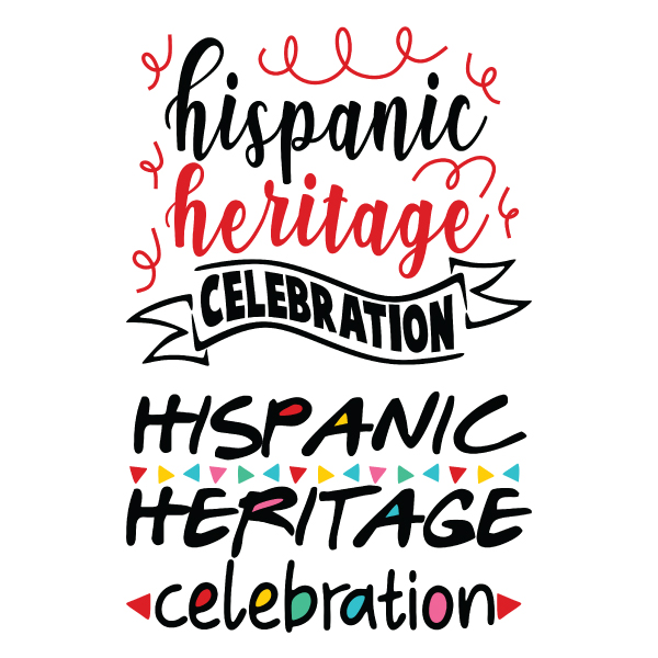 Hispanic Heritage Celebration SVG Cuttable Design