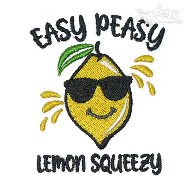 Easy Peasy Lemon Squeezy Embroidery Design
