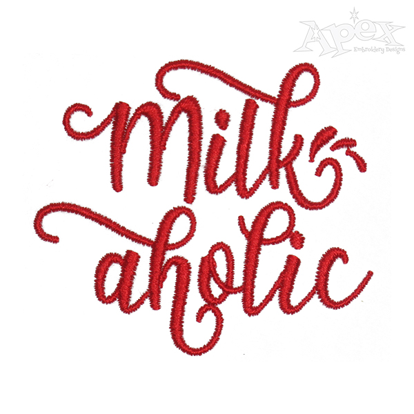 Milk Aholic Embroidery Design