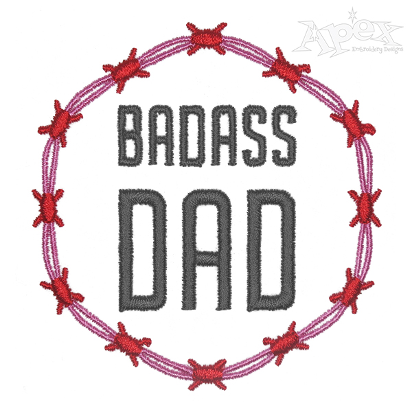 Badass Dad Embroidery Design