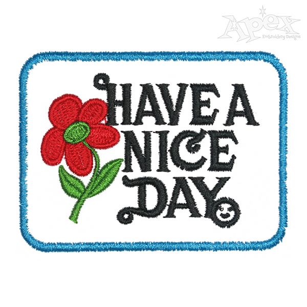 Have a Nice Day Embroidery Design