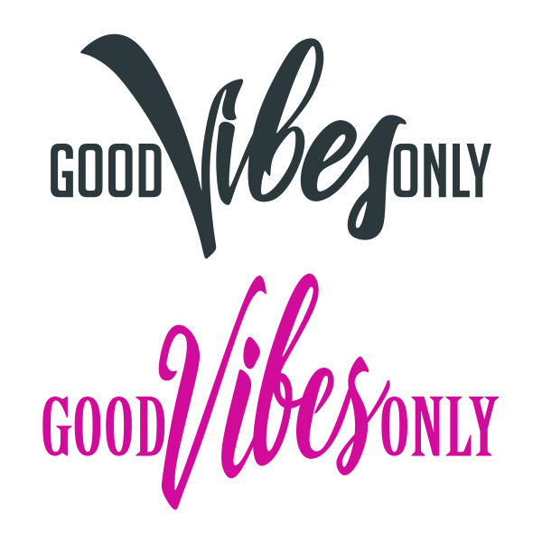 Good Vibes Only SVG Cuttable Design