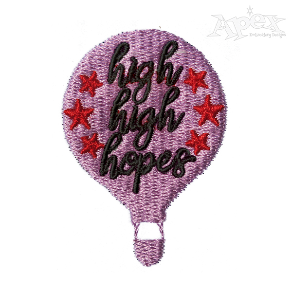 High High Hopes Balloon Embroidery Design