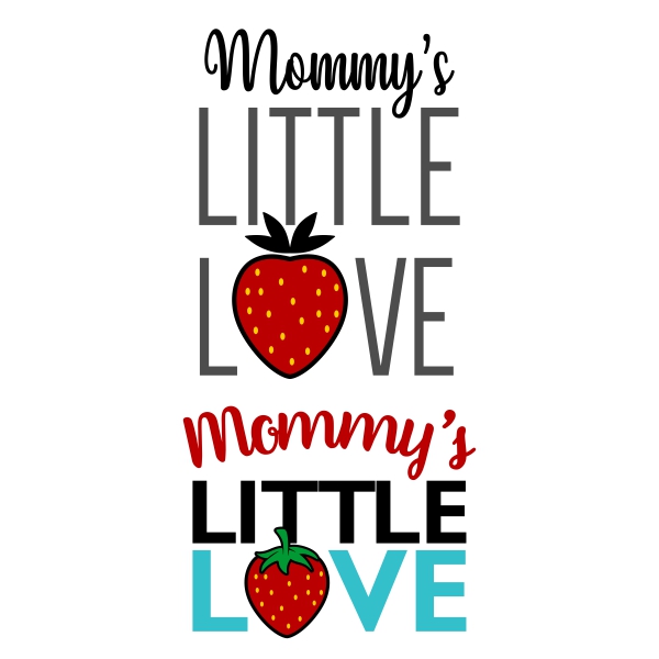 Mommy's Little Love Cuttable Design