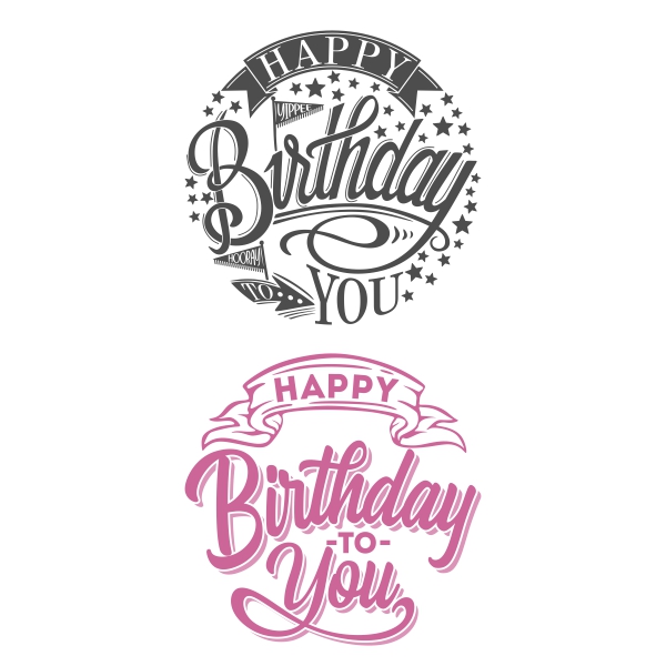 Happy Birthday to You SVG Cuttable Design