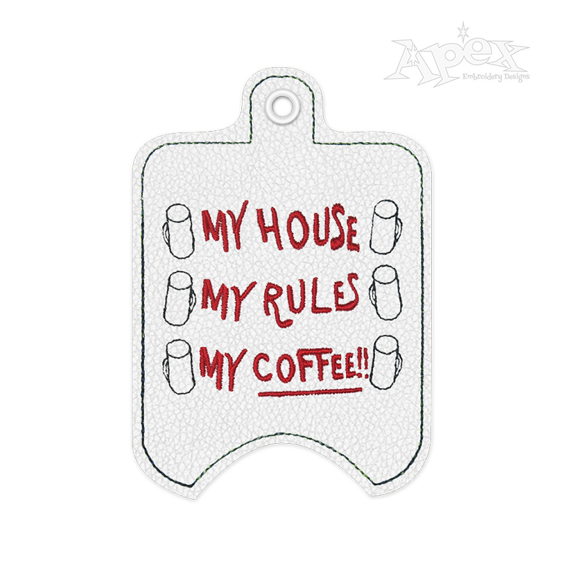 My Coffee Sanitizer Holder ITH In the Hoop Embroidery Design