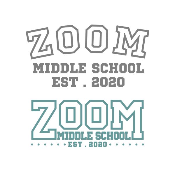 Zoom Middle School Cuttable Design