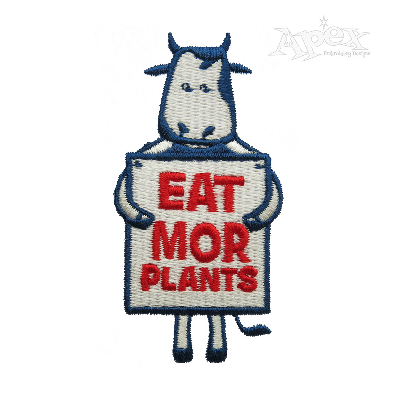 Eat More Plants Cow Embroidery Design