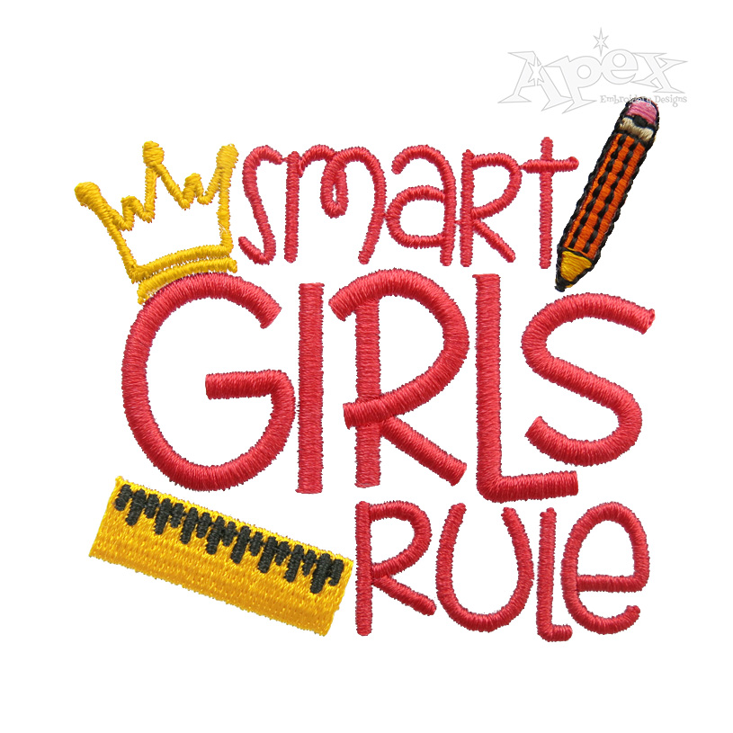 Smart Girls Rule Embroidery Design