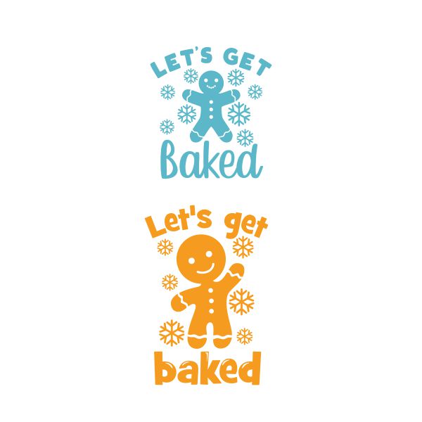 Let's Get Baked Gingerbread Cuttable Design