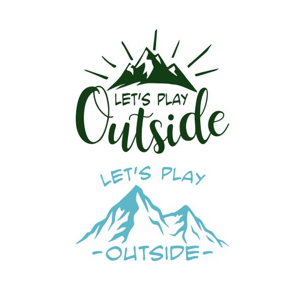 Let's Play Outside Cuttable Design