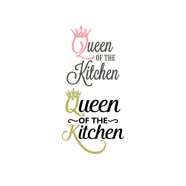 Queen Of The Kitchen Cuttable Design