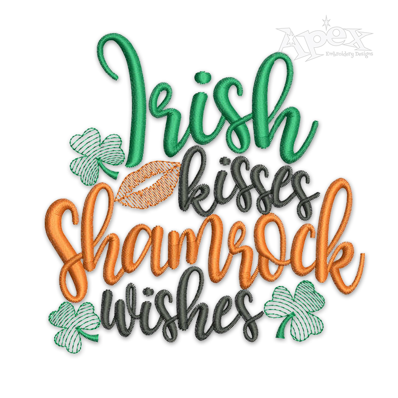 Irish Kisses Shamrock Wishes Embroidery Design