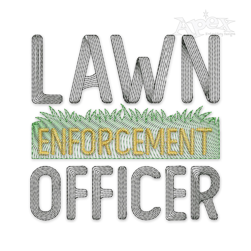 Lawn Enforcement Officer Sketch Embroidery Design