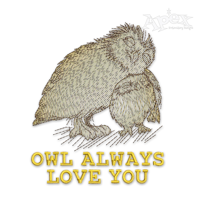 Owl Always Love You Sketch Embroidery Design