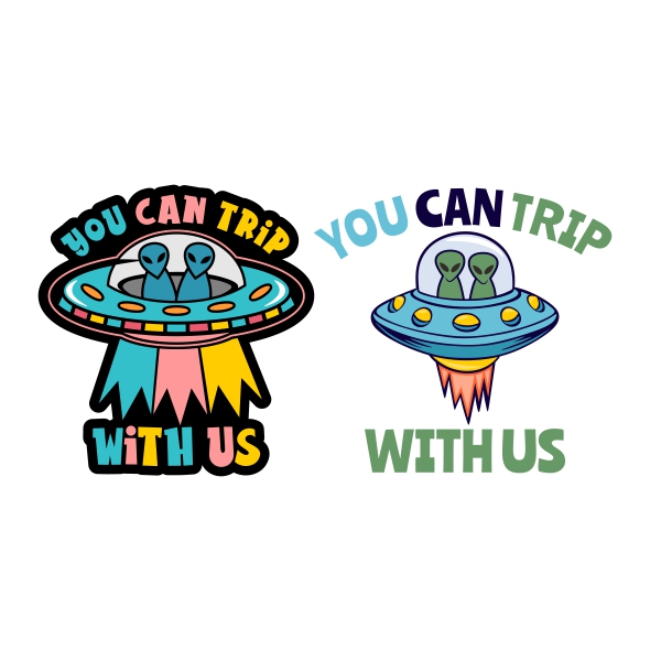 You Can Trip With Us Cuttable Design