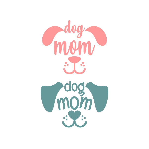 Face Dog Mom SVG Cuttable Designs