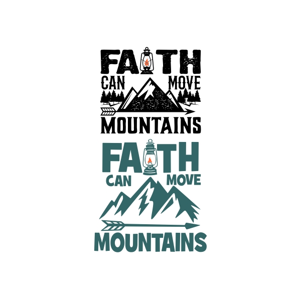 Faith Can Move Mountains SVG Cuttable Designs
