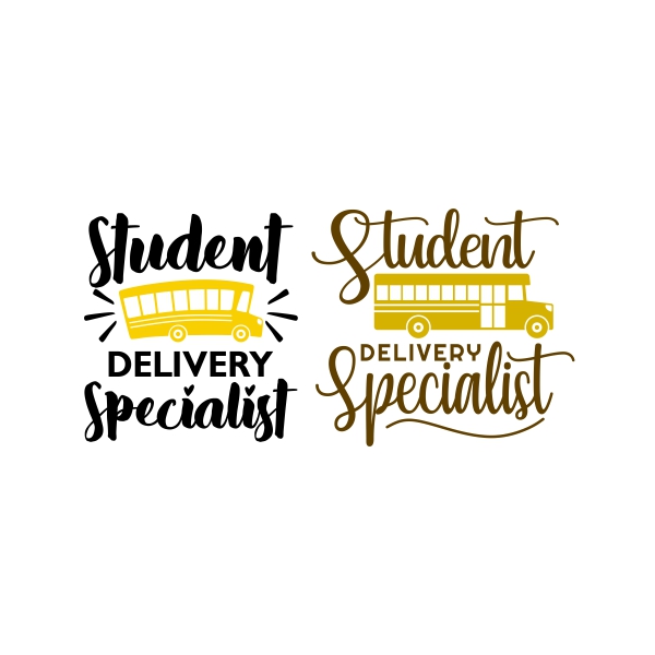 Student Delivery Specialist School Bus Driver SVG Cuttable Designs